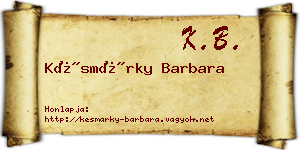 Késmárky Barbara névjegykártya